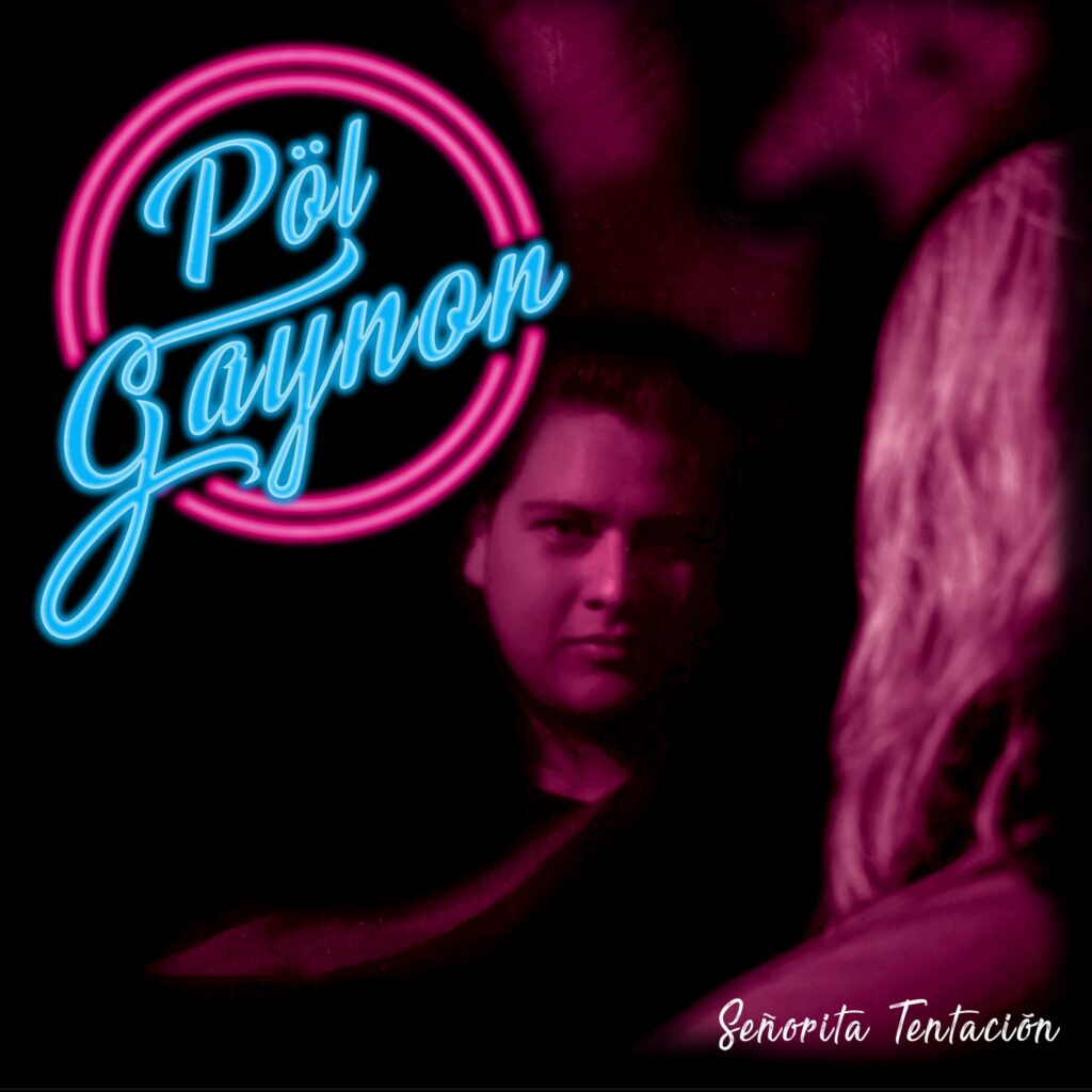 Señorita Tentación de Pöl Gaynor